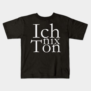 Ich nix Ton Veranstaltungstechnik Kids T-Shirt